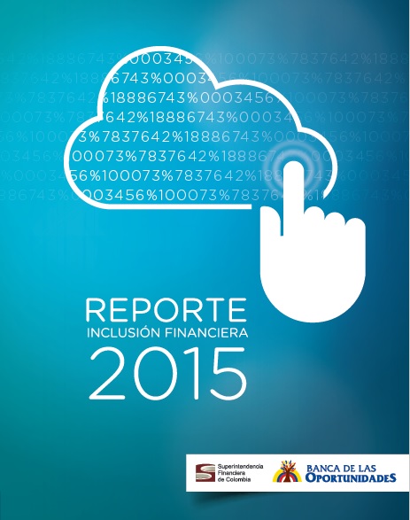 Reporte de inclusión financiera 2015